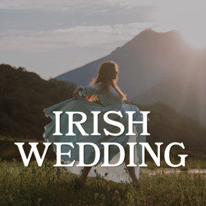 Irish Wedding Celebrations