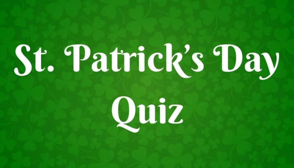 St. Patrick's Day trivia questions and answer