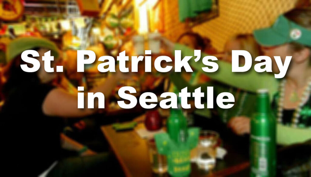 st patricks day seattle - irish pubs and bars